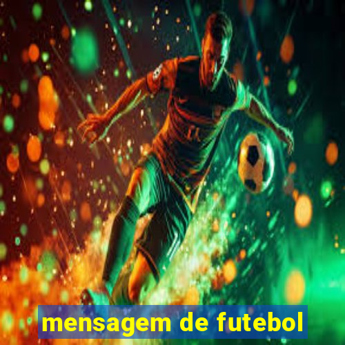 mensagem de futebol